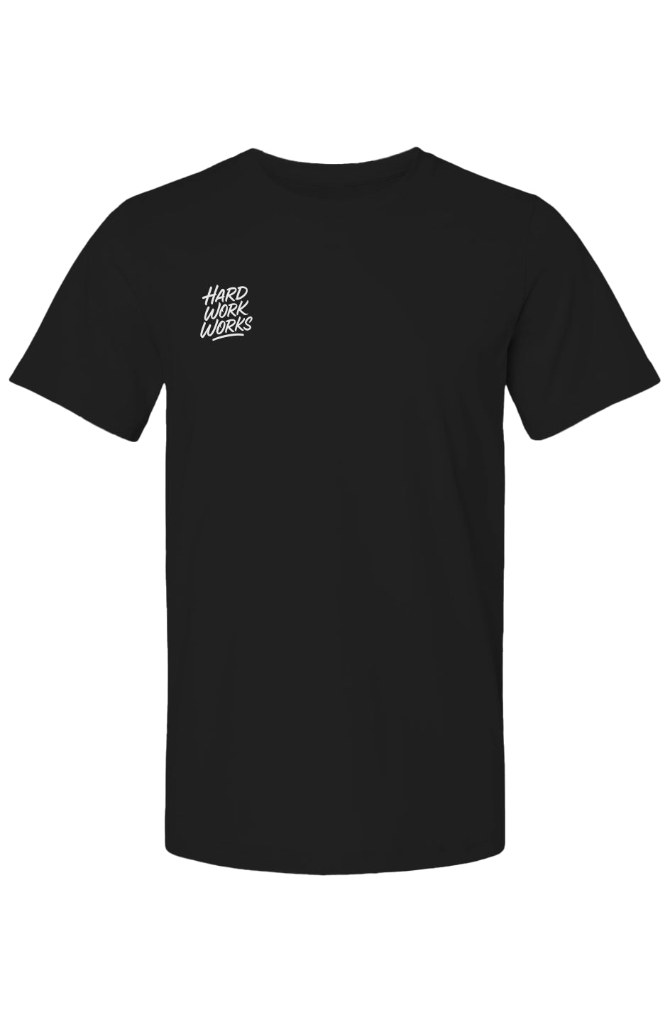 Hard Work T-shirt