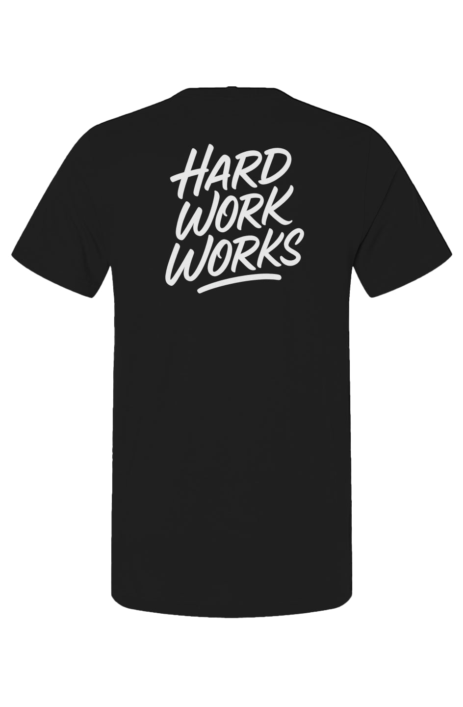 Hard Work T-shirt
